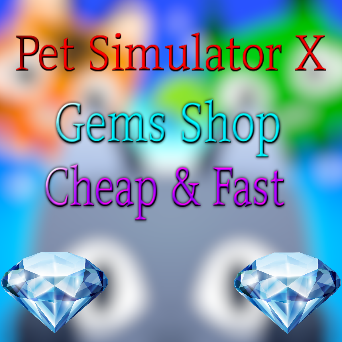 Roblox: Pet Simulator X: Gem Shop: CHEAPEST & Fast & Trusted